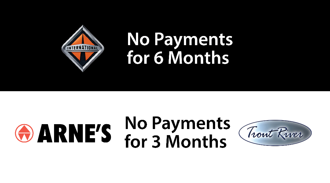 No Payments for 6 Months on New Trucks and 3 Months on New Arne's and Trout River Trailers