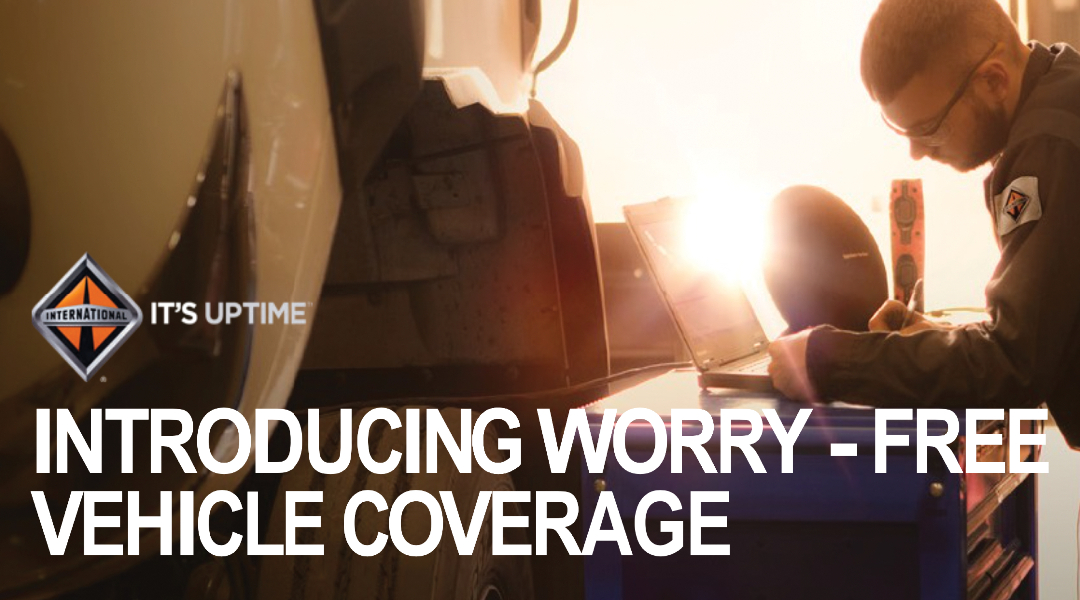 Worry-Free 9 Month/100,000 Miles Vehicle Coverage from International