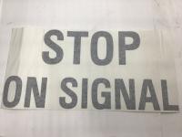 2210863C2, Navistar IC Bus , Uncategorized, DECAL, STOP ON SIGNAL - 2210863C2 2210863C2, Navistar IC Bus , Uncategorized, DECAL, STOP ON SIGNAL - 2210863C2