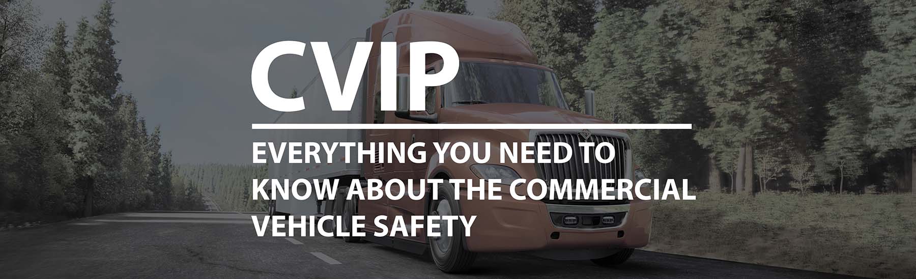 Everything you need to know about the commercial vehicle safety